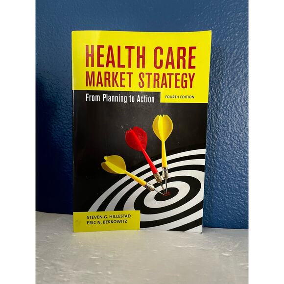 Health Care Market Strategy: From Planning to Action - Book by Steven Hillestad - Picture 1 of 8